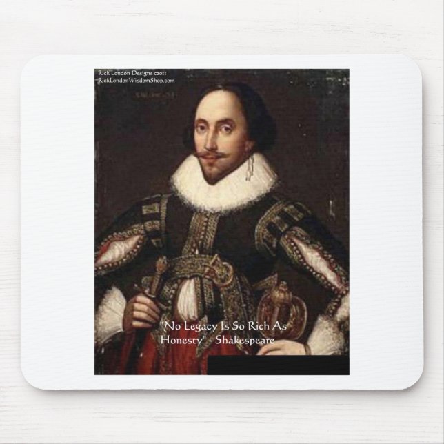 Shakespeare "Honesty Legacy" Kostenvoranschläge un Mousepad (Vorne)