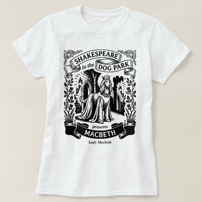 Shakespeare in the Dog Park - Lady Macbeth T-Shirt (Design vorne)