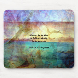 Shakespeare inspirierendes Zitat über das Schicksa Mousepad