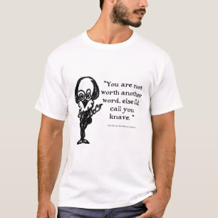 Shakespeare Insults Alls Well T-Shirt