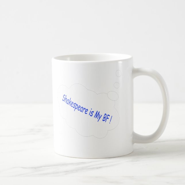 Shakespeare ist mein bester Freund Tasse (Rechts)