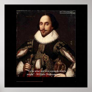 Shakespeare "Liebe/Kraft" Zitate Poster