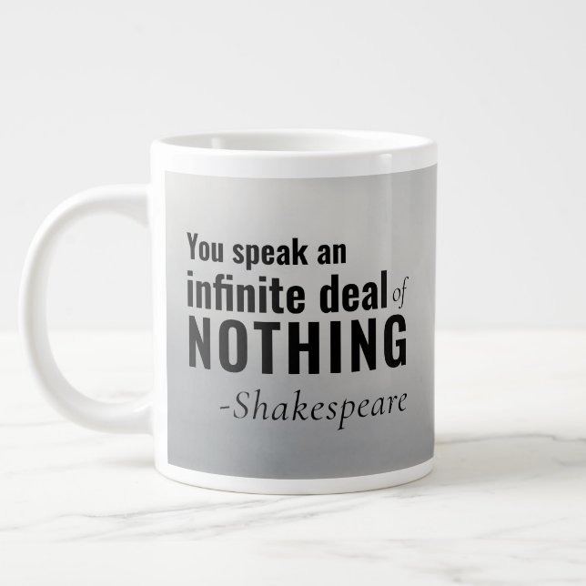 Shakespeare Quote Tasse Sie sprechen unendlich nic (Links)