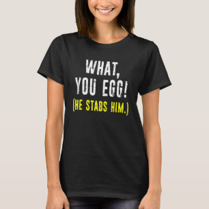 Shakespeare Quote Theater Geek Thespian English Te T-Shirt