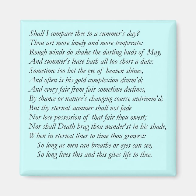 Shakespeare Sonnet # 18 Magnet (Vorne)