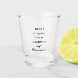 Shakespeare Summer Quote Decor For Home Schnapsglas