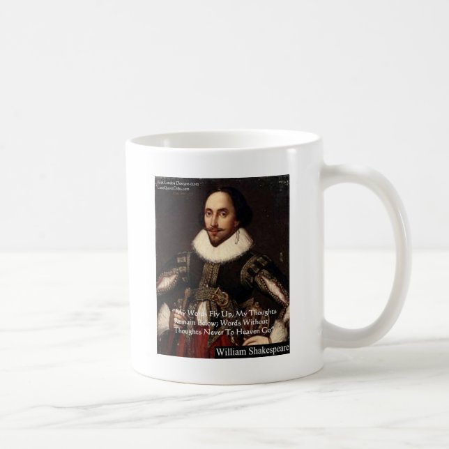Shakespeare "Worte im Himmel" Zitate von Weisheit Kaffeetasse (Rechts)