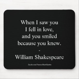 Shakespeare-Zitat - Ich verliebte mich Mousepad