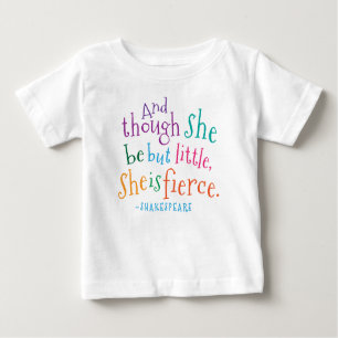 Shakespeare-Zitat ist sie heftiges Mädchen-T-Shirt Baby T-shirt