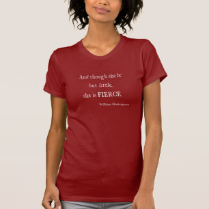 Shakespeare-Zitat ist sie kleine aber heftige T-Shirt