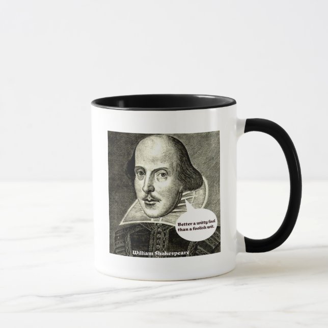 Shakespeare-Zitat; Verbessern Sie einen Tasse (Rechts)