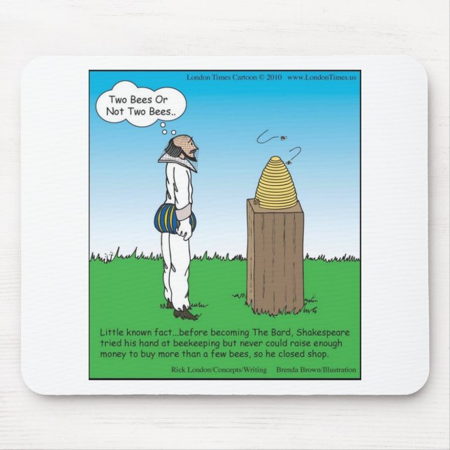 Shakespeare's The BeeKeeper Funny Gifts & T-Shirts Mousepad (Vorne)