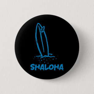 Shaloha Aloha Schalom Hawaii jüdische Surfing Hawa Button