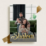 Shalom Script in Gold Folien Feiertagskarte<br><div class="desc">Classic holiday photo cards in beautiful gold foil printing.</div>