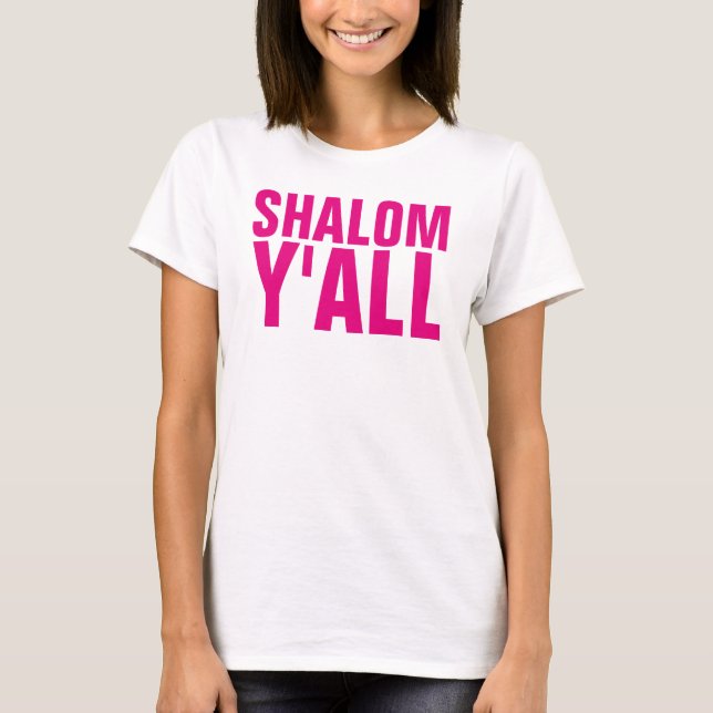 SHALOM Y'ALL Ladys T - Shirts Pink (Vorderseite)