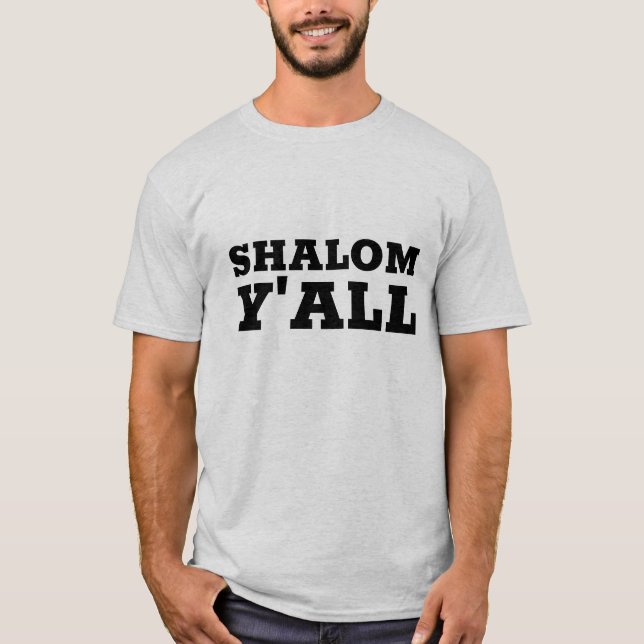 SHALOM Y'ALL T - Shirt (Vorderseite)