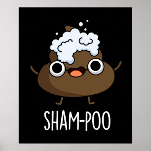 Sham-poo Funny Gekackt mit Shampoo Pun Dark BG Poster