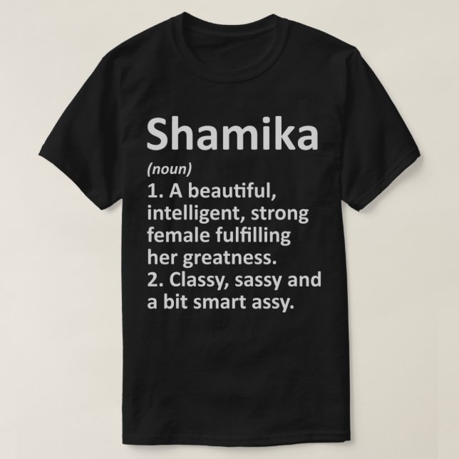 SHAMIKA Definition Personalized Name Funny Christm T-Shirt (Design vorne)