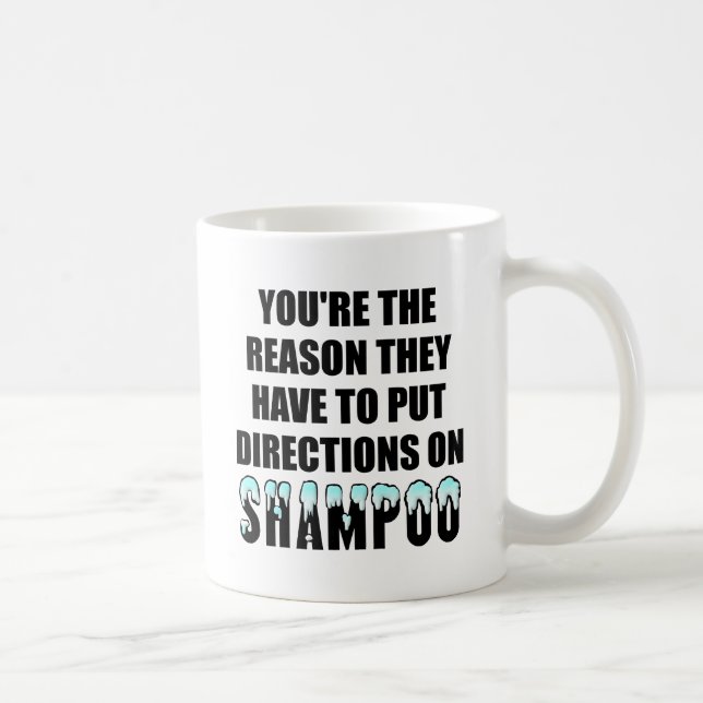 Shampoo Directions Funny Mug Tasse (Rechts)
