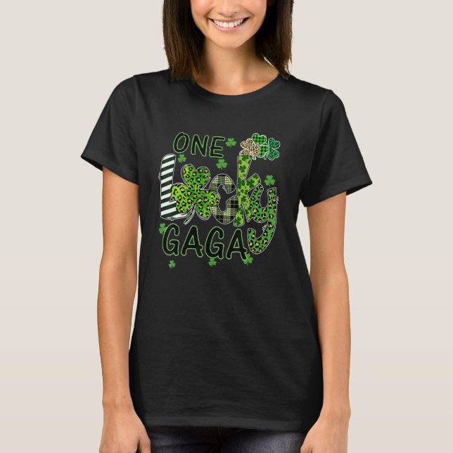 Shamrock One Lucky Gaga St Patrick's Day T-Shirt (Vorderseite)