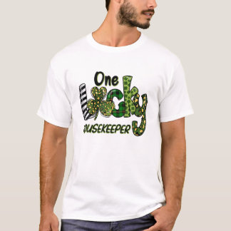 Shamrock One Lucky Housekeeper Nursing St Patricks T-Shirt
