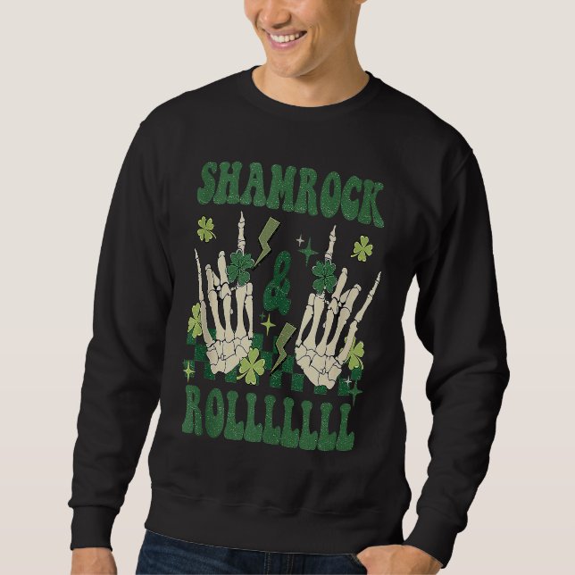 SHAMROCK & ROLLLLLL Heavy Metal Punk Rock St Patri Sweatshirt (Vorderseite)