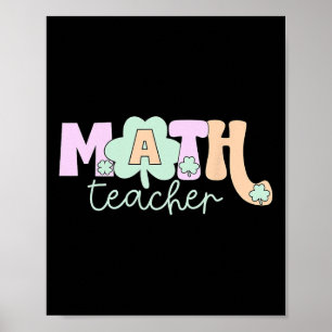 Shamrock Süße Mathelehrerin Algebra Geometrie St.  Poster