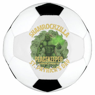 Shamrockzilla Peacekeeper: St. Patrick’s Day Kaiju Fußball