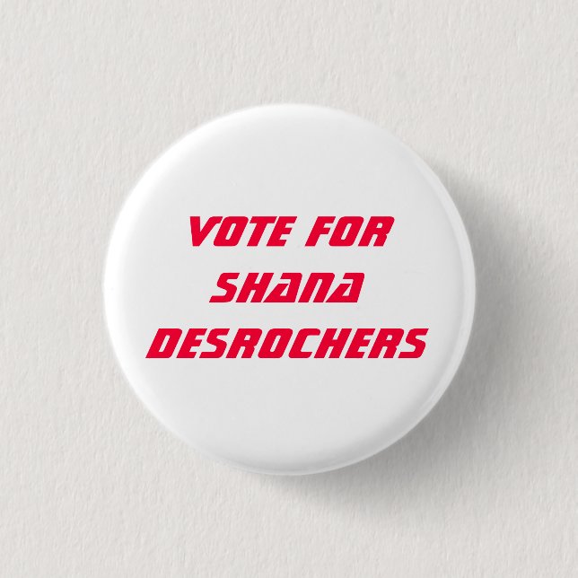 Shana DesRochers Button (Vorderseite)