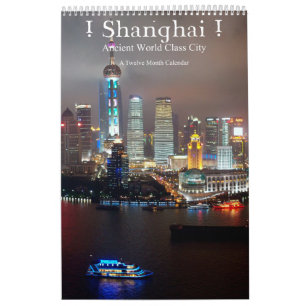 ! Shanghai ! Altstadt der Weltklasse Kalender