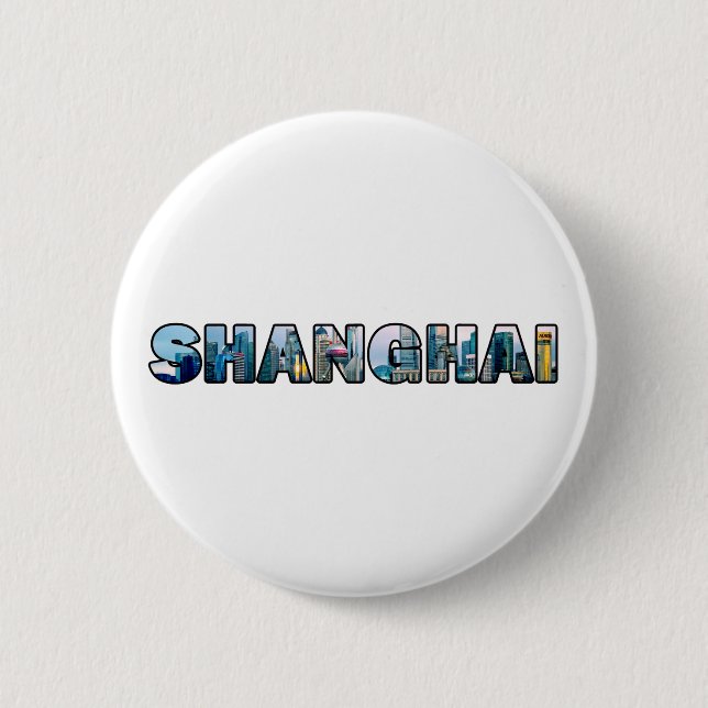 Shanghai-China Button (Vorderseite)