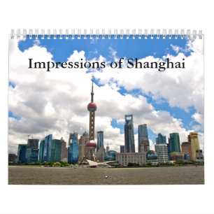 Shanghai Famous City of China Kalender