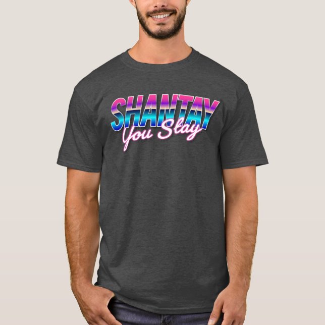 Shantay du bleibe T-Shirt (Vorderseite)