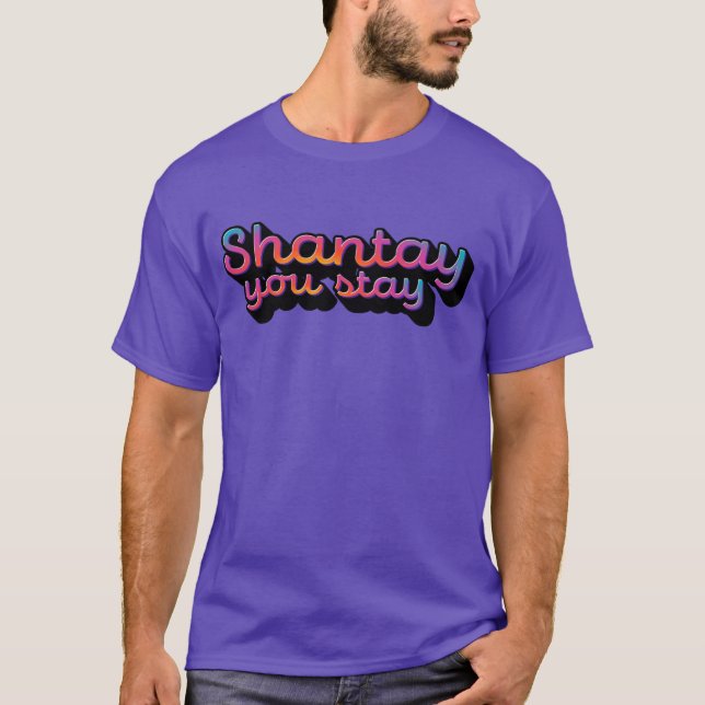 Shantay du bleibe T-Shirt (Vorderseite)