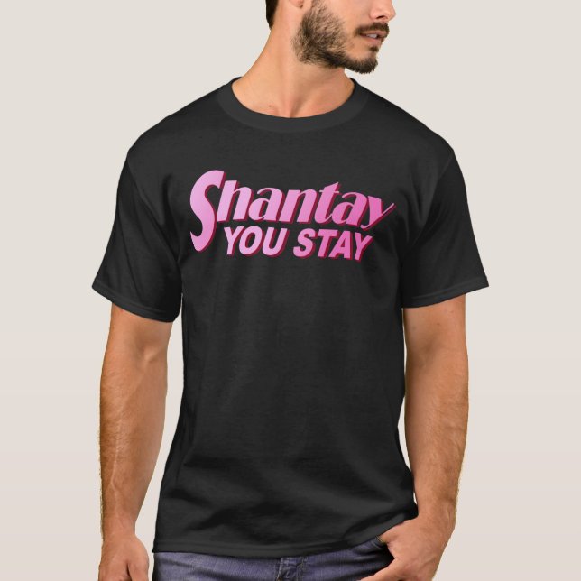 Shantay du bleibe T-Shirt (Vorderseite)