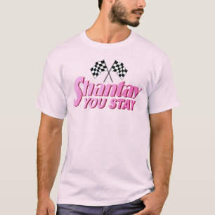 Shantay, du bleibst T-Shirt