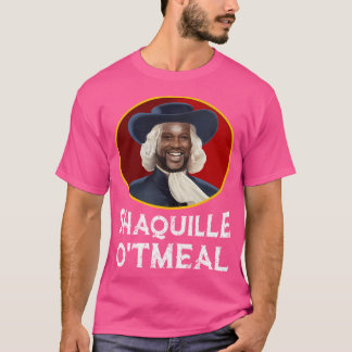 Shaquille Oatfood Shirt Funny Shaquille O'Tmenu