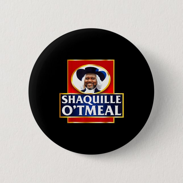 Shaquille Oatmeal Funny Meme  Button (Vorderseite)