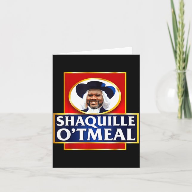Shaquille Oatmeal Funny Meme  Karte (Vorderseite)