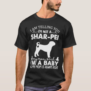 Shar Pei Dog für Frauen Mama Mama Baby Dog T-Shirt