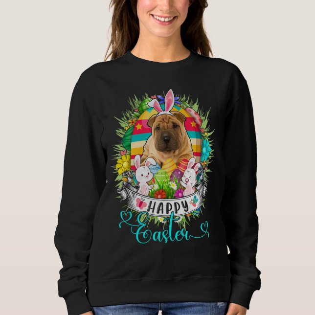 Shar Pei Dog Ostereier Basket Bunnies Happy E Sweatshirt (Vorderseite)