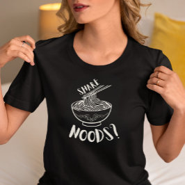 „Share Noods“ Lustige Nudelschale T-Shirt