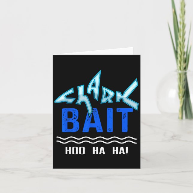 Shark Bait Hoo Ha Ha Funny Funny Shark Of Week  Karte (Vorderseite)