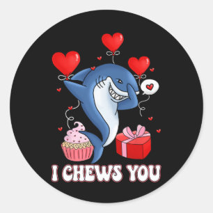 Shark I Chews You Valentine's Day Funny V-Day Coup Runder Aufkleber
