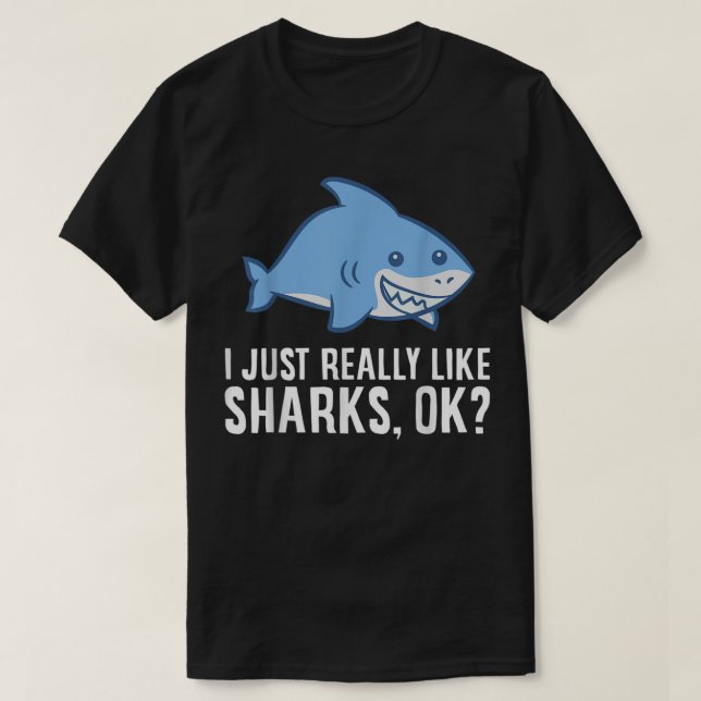 Shark Lover I einfach wirklich wie Haie Ok Funny S T-Shirt (Design vorne)