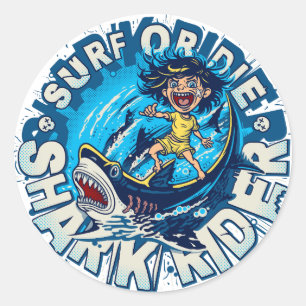 Shark Rider. Surfen oder Die Runder Aufkleber