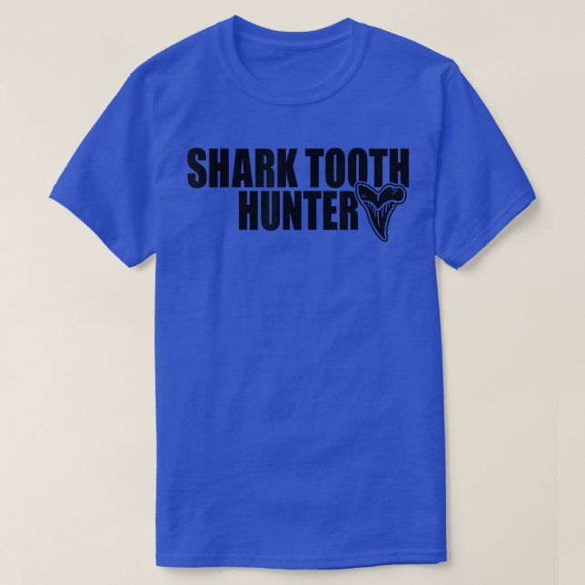 Shark Teeth Hunter Shark Paleontology Tooth Huntin T-Shirt (Design vorne)