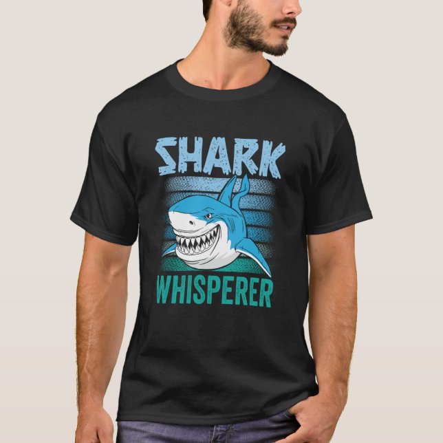 Shark Whisperer Animal Sharks Teeth T-Shirt (Vorderseite)