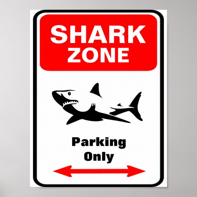 SHARK Zone Parkzeichen Poster (Vorne)