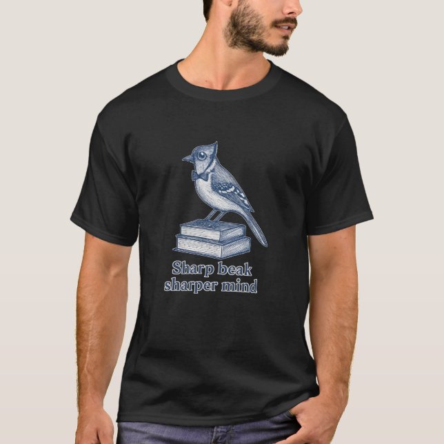 Sharp Beak Bird Book Quote Art T-Shirt (Vorderseite)